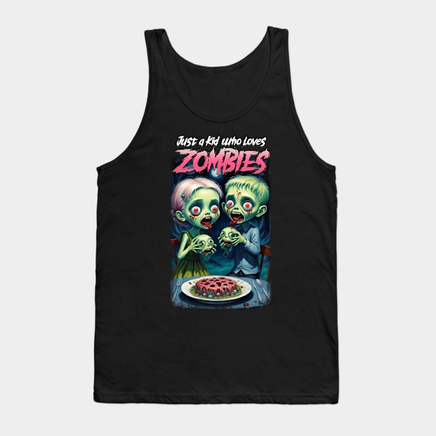 Just a Kid who Loves Zombies Tank Top by KawaiiDread